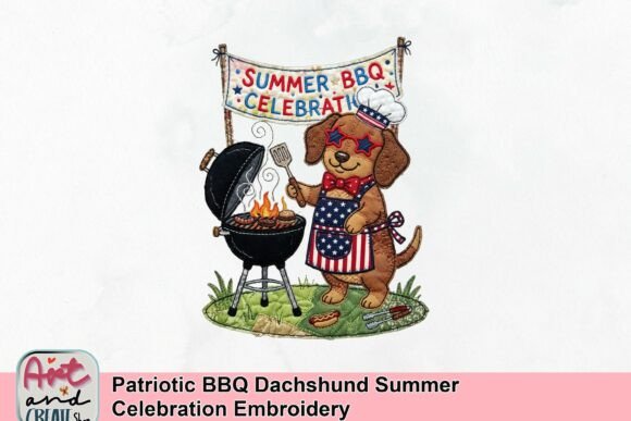 Patriotic BBQ Dachshund Summer Celebration Embroidery